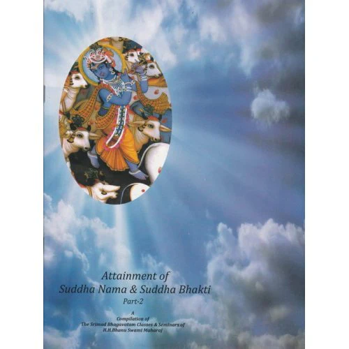 Attainment of Suddha Nama & Suddha Bhakti Part-1