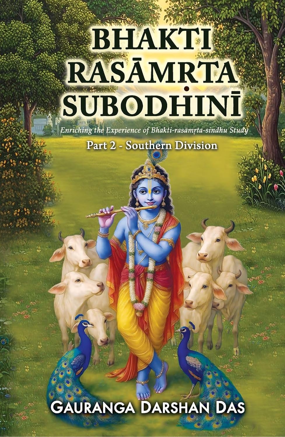 Bhakti Rasamrta Subodhini Part - 2 (Southern Division)