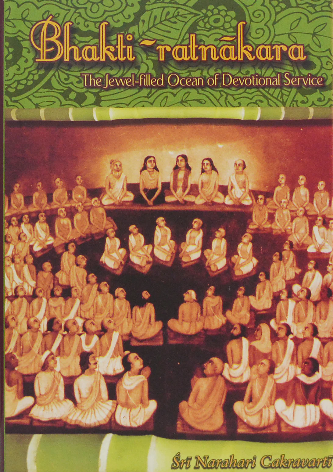 Bhakti-ratnakara (The Jewel-filled Ocean of Devotional Service)