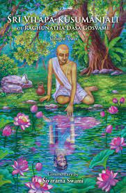 Śrī Vilāpa kusumāñjali of Raghunātha Dāsa Gosvāmī - Volume Two