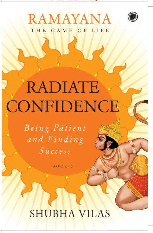 Ramayana: The Game of Life – Book 5: Radiate Confidence