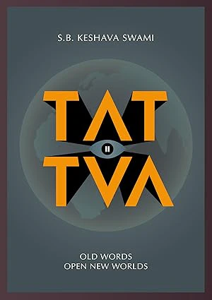 Tattva 2 - Old Words Open New Worlds