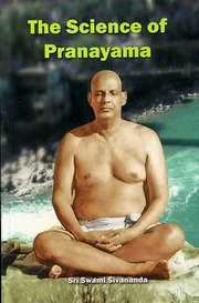 THE SCIENCE OF PRANAYAMA